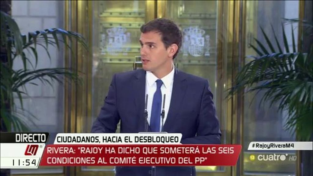 Albert Rivera: “Rajoy me ha pedido someter a votación de su ejecutiva nacional las seis condiciones de C's”