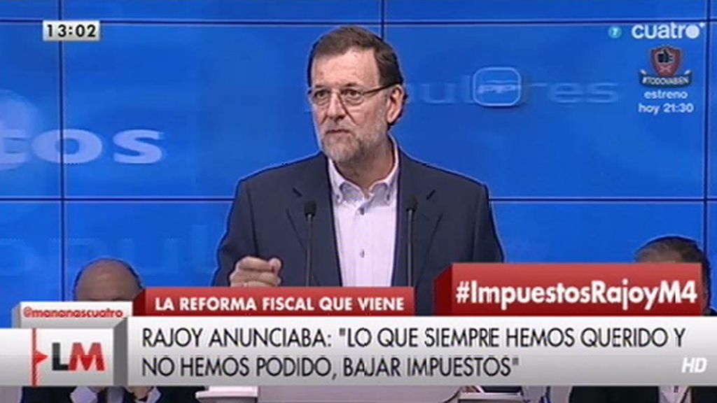 Mariano Rajoy: "Era imposible bajar los impuestos pero ahora ya podemos hacerlo"