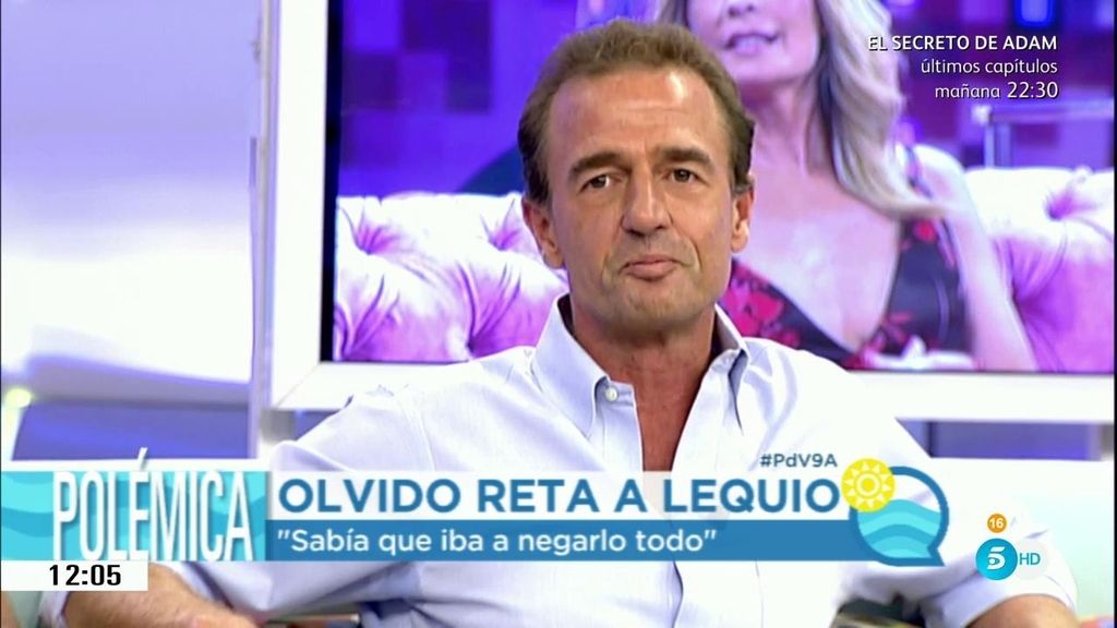 Lequio: "Cualquier cosa que añada es alimentar el negocio de Olvido"