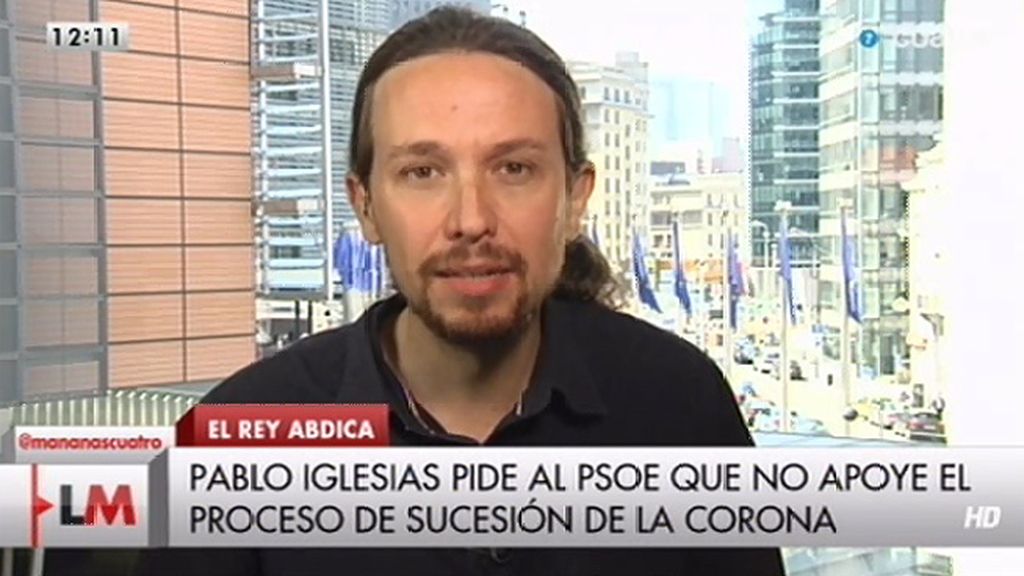 Pablo Iglesias, sobre la abdicación: “El Gobierno debería convocar un referéndum”