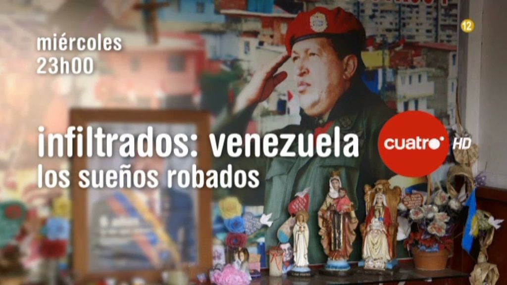 'Infiltrados: Venezuela, los sueños robados', este miércoles a partir de las 23.00 h.