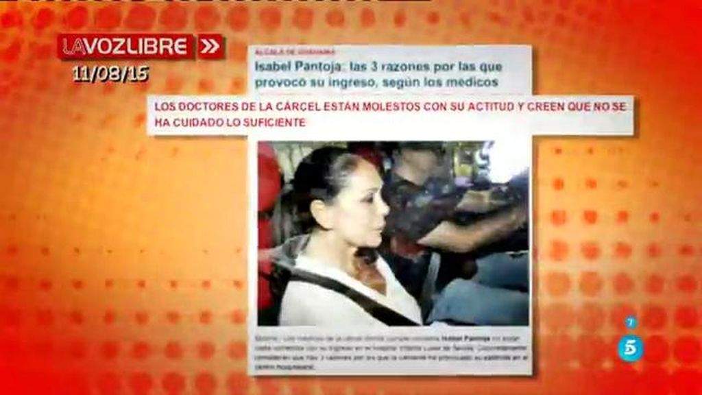 Los médicos de la prisión están molestos con la actitud de I. Pantoja, según 'La Voz Libre'