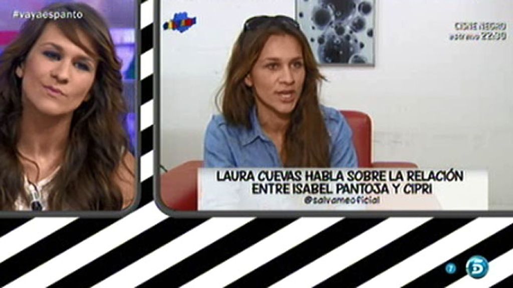 Laura Cuevas, sobre Isabel Pantoja: "Ella estaba más entregada que Cipri"
