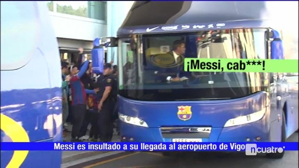 Graves insultos a Messi en la llegada a Vigo
