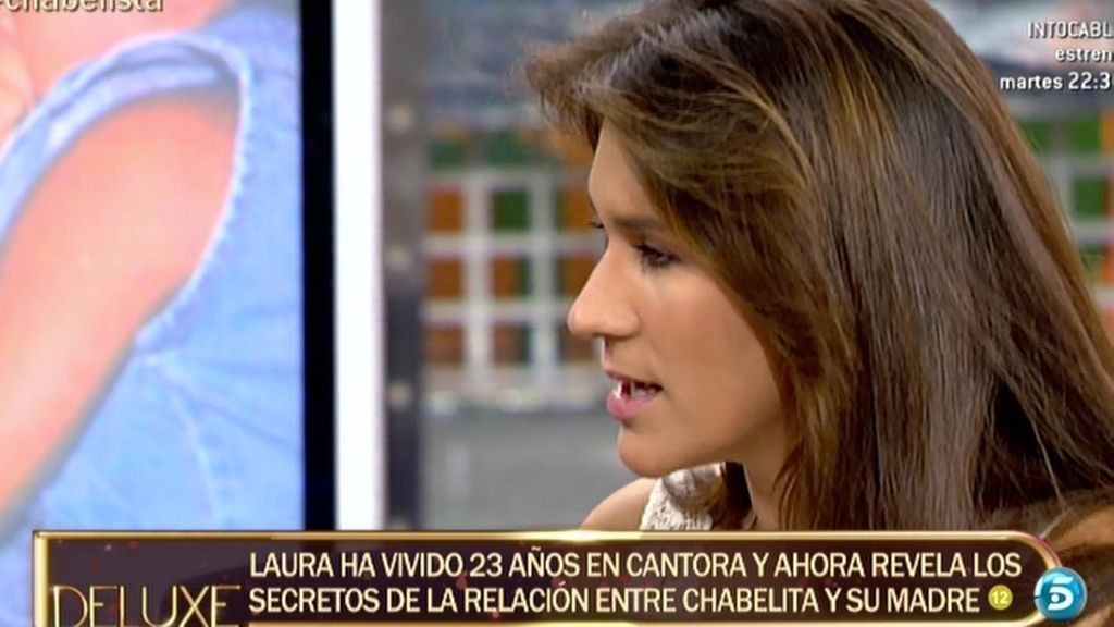 Laura: "Chabelita ha sido una niña caprichosa, consentida y malcriada"