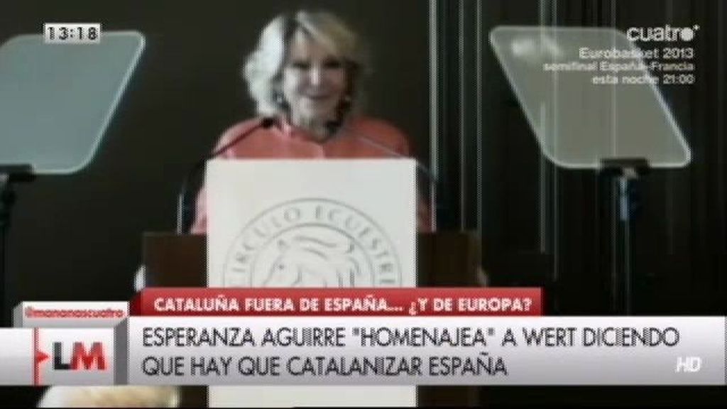 Esperanza Aguirre: “España necesita ser catalanizada”