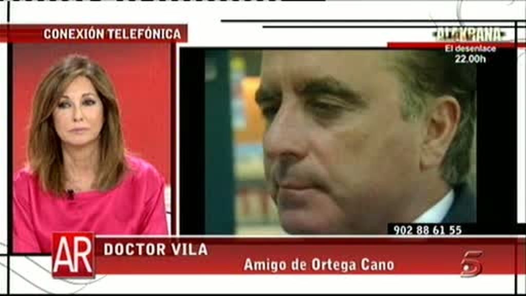 El doctor VIla sobre Ortega