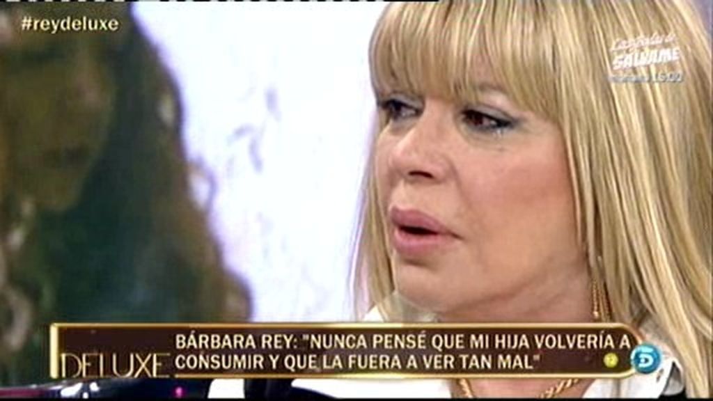 Bárbara Rey: "Mi hija es drogadicta y lo será toda su vida"