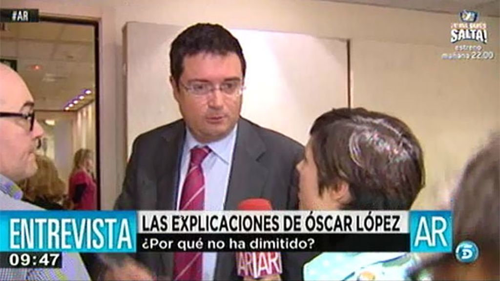 Óscar López: "La dirección del partido nunca trató este asunto. Cometí un error y lo hemos corregido"