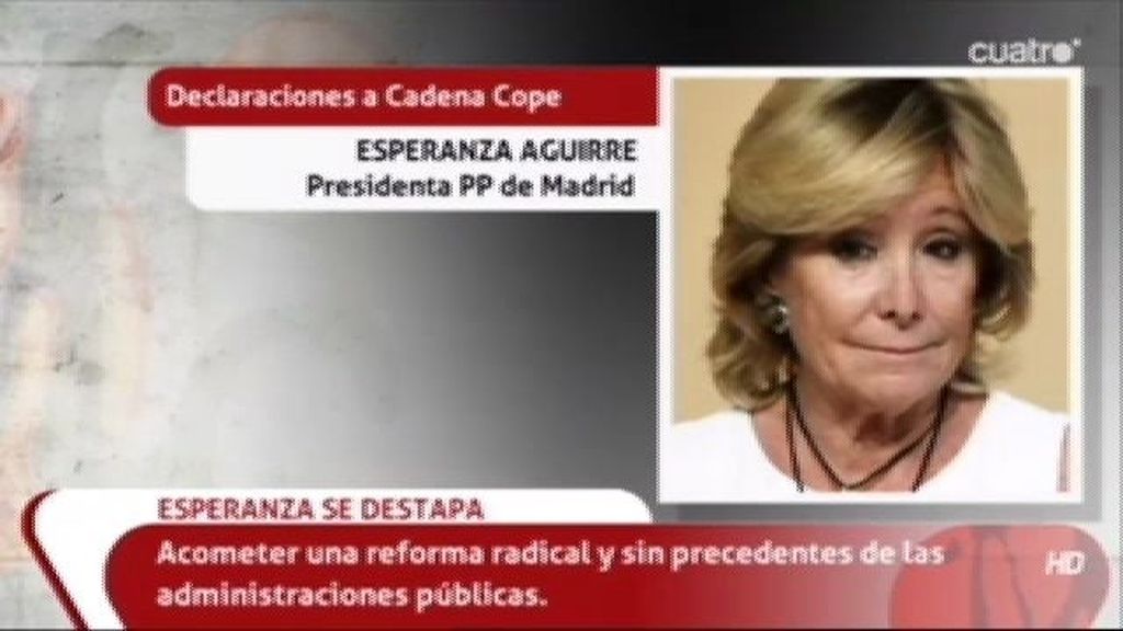 Esperanza Aguirre: “Es necesaria una reforma radical de la Administración”