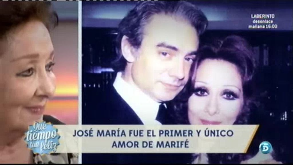 José María, el primer único amor de Marifé
