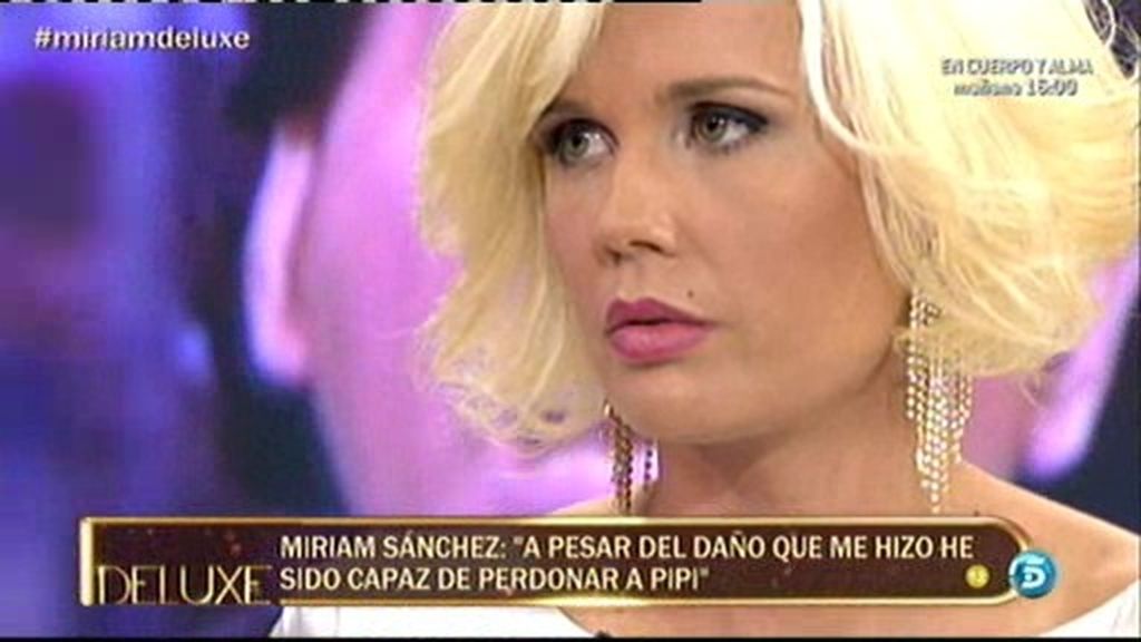 Miriam: "He podido perdonar a Pipi Estrada"