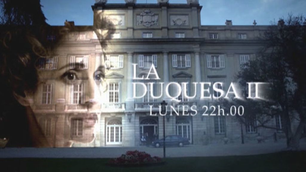 La Duquesa, segunda parte