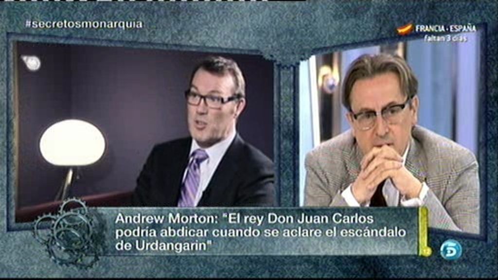 Morton: "El Rey podría abdicar cuando se aclare el escándalo de Urdangarín"