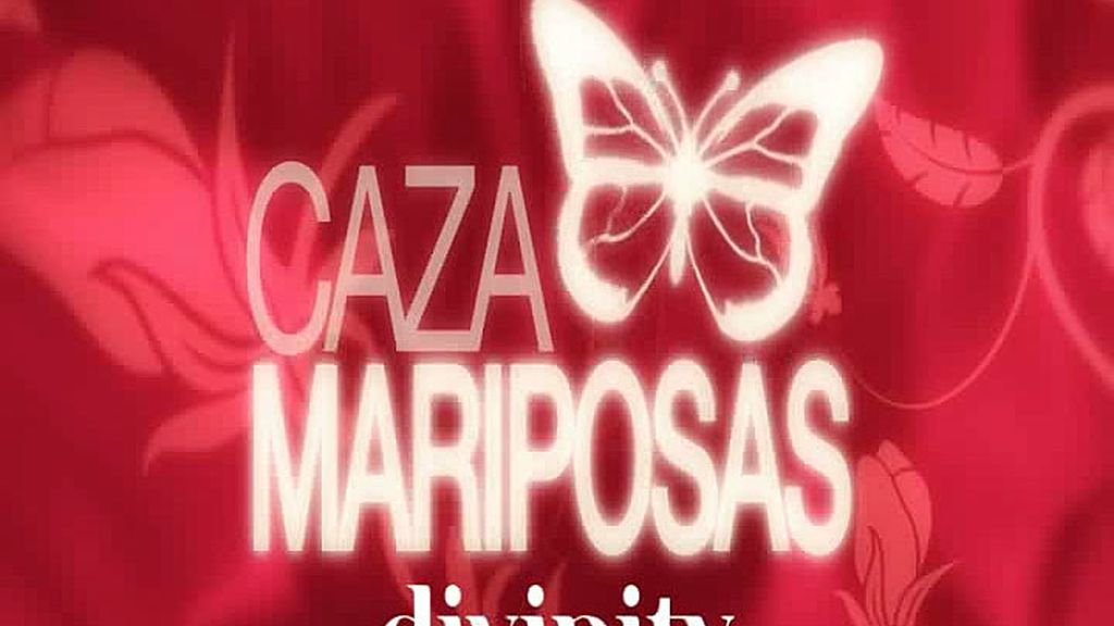 'Cazamariposas', el programa de celebrities