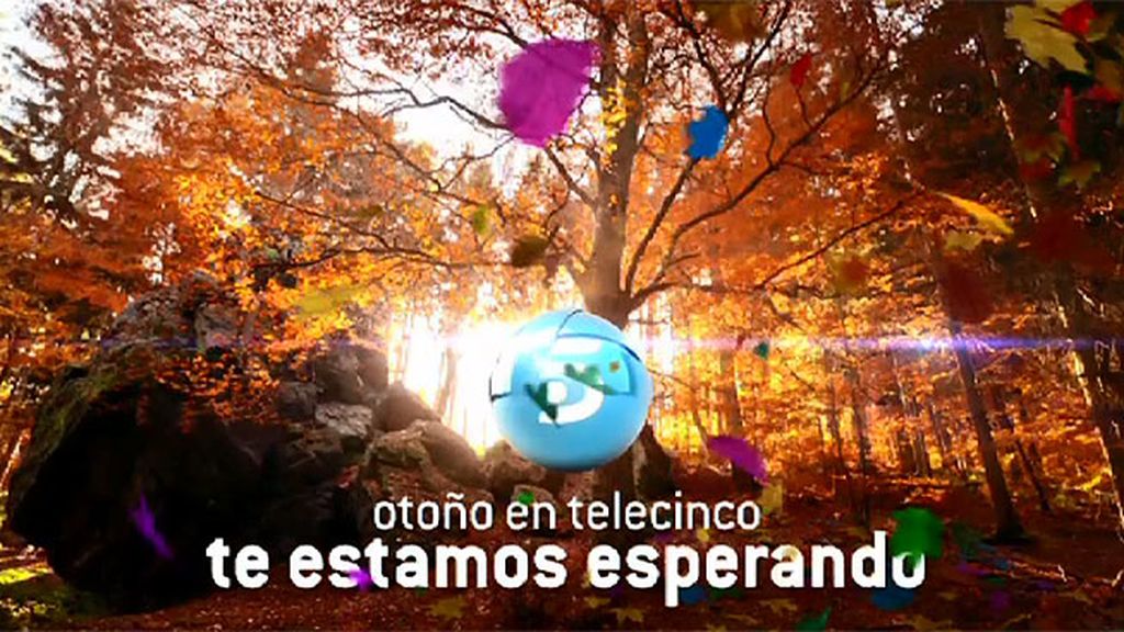 Otoño en Telecinco, te estamos esperando Otoño en Telecinco, te estamos esperando