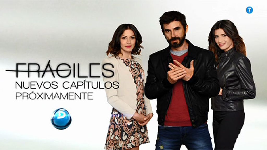 'Frágiles', próximamente en Telecinco