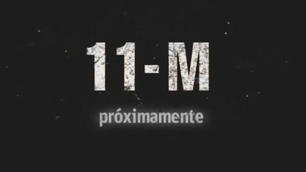 11-M, próximamente