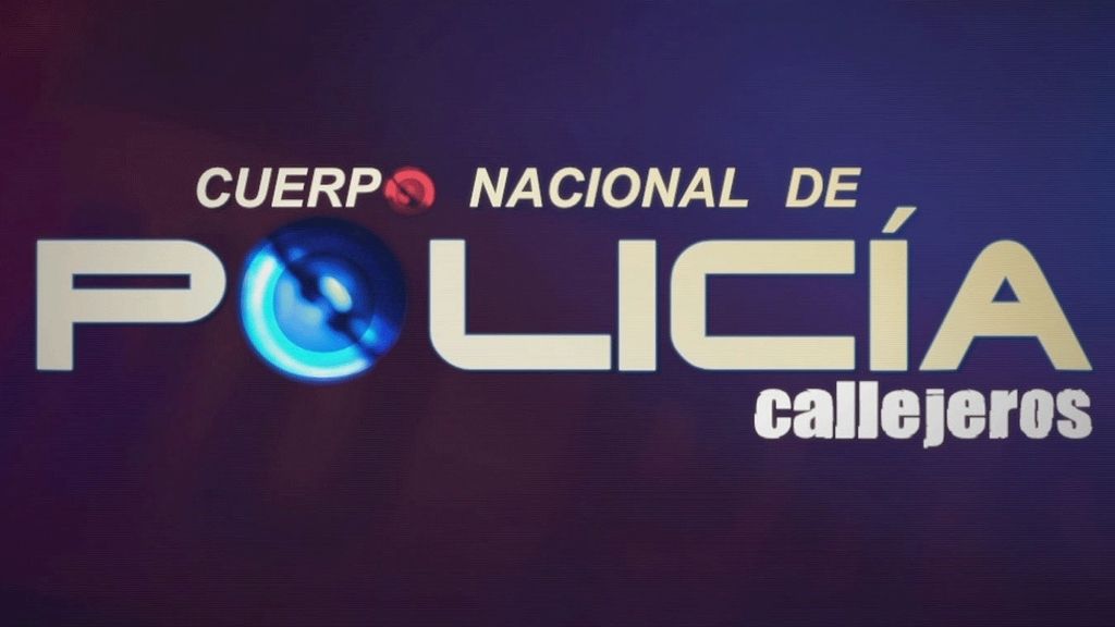 'Callejeros' especial Cuerpo Nacional de Policía