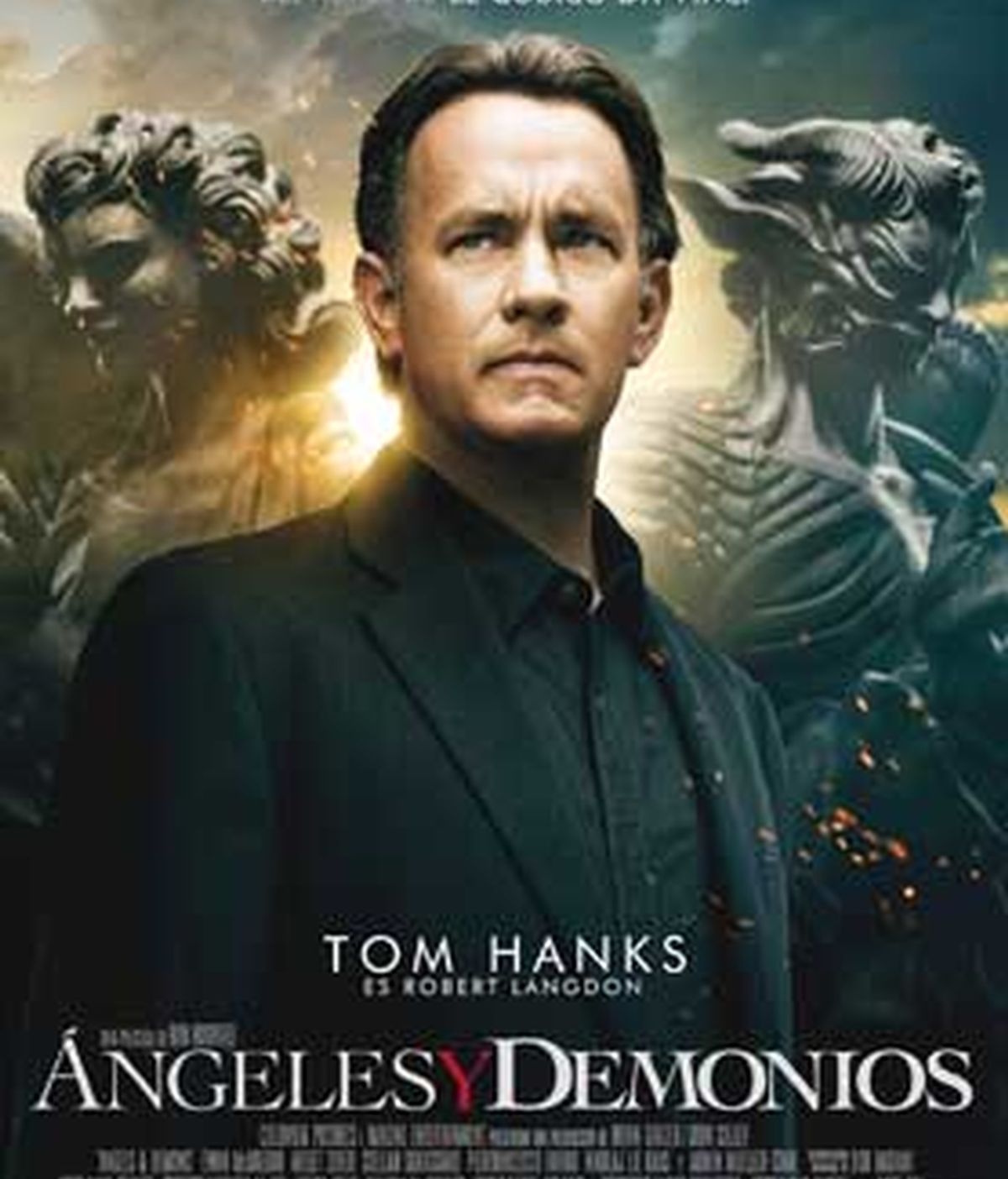 Tom Hanks, volverá a ser el protagonista de Ángeles y demonios, que regresa a los cines con polémica.  Poster Oficial de la película.