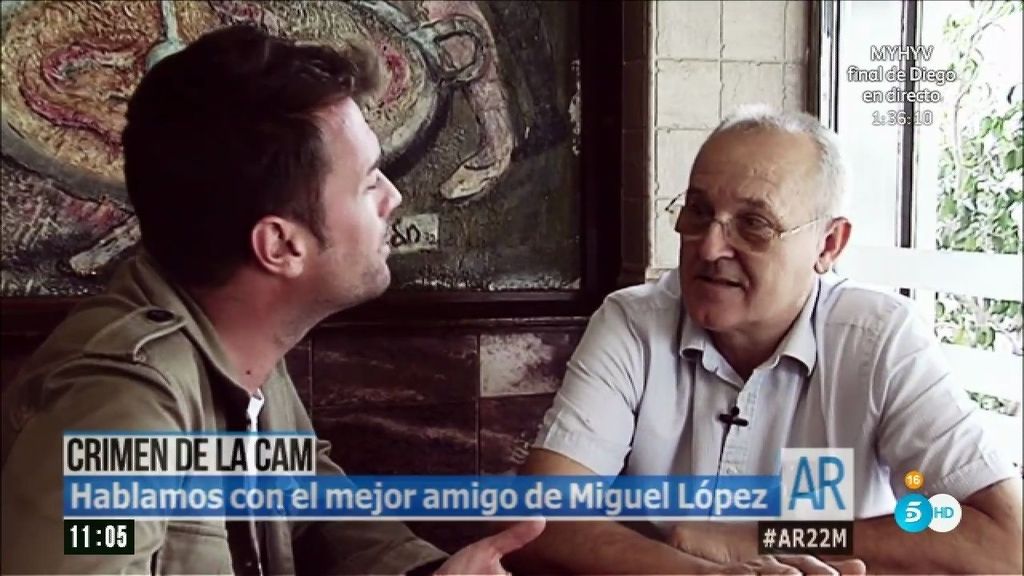 Emilio, amigo de Miguel López: "Es incapaz de matar a alguien"
