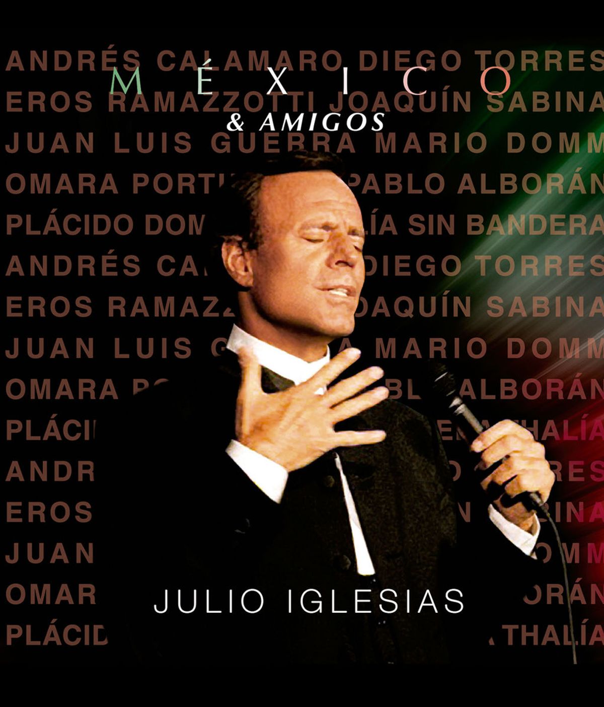 'México & Amigos' el  nuevo disco de duetos de Julio Iglesias sale a la venta el próximo 5 de mayo ¡Regálaselo!