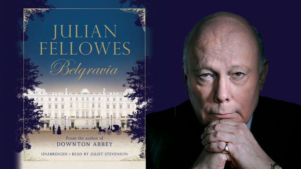 'Belgravia' de Julian Fellowes