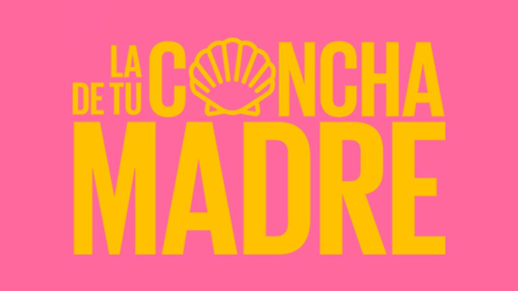la concha de tu madre