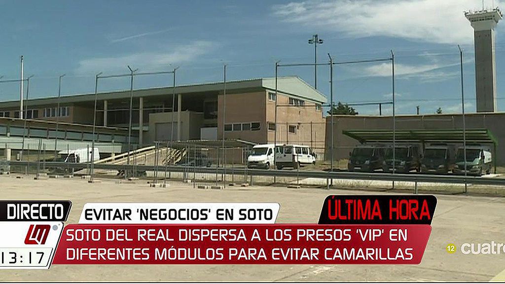 Soto del Real separa a los presos 'VIP' para evitar camarillas