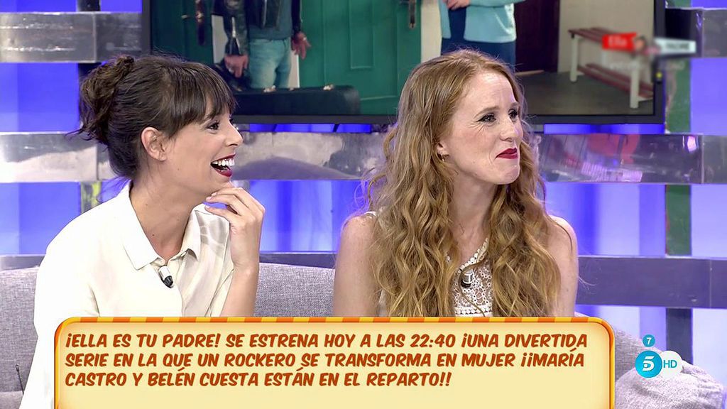 María Castro y Belén Cuesta nos cuentan en 'Sálvame' cómo es la nueva serie ‘¡Ella es tu padre!’