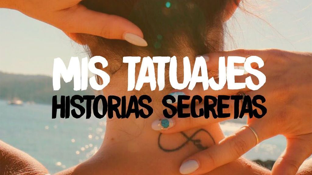 Las historias secretas que esconden los tatuajes de Paula Loves