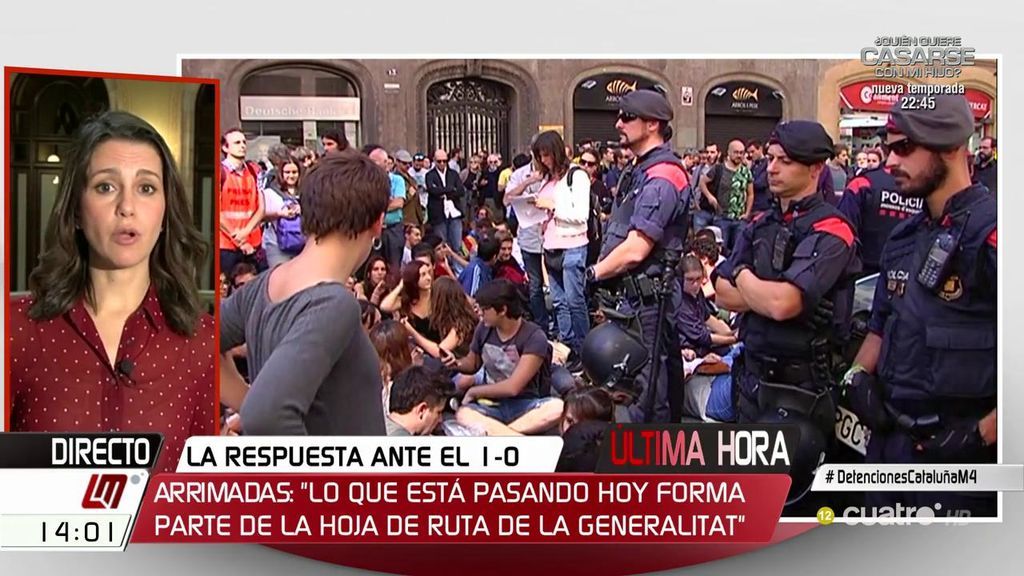 Inés Arrimadas: "El gobierno de la Generalitat quería llegar hasta aquí"