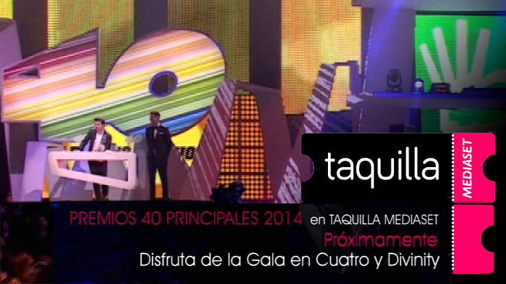 Compra tus entradas para los 'Premios 40 Principales 2014' en Taquilla Mediaset