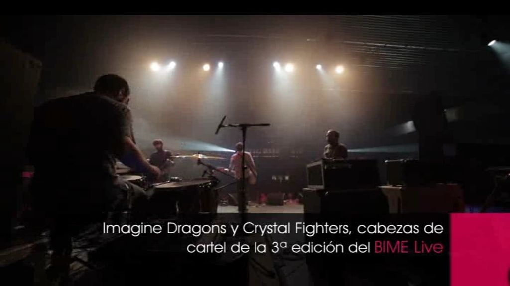 Imagine Dragons y Crystal Fighters, cabezas de cartel de la tercera edición del BIME Live!