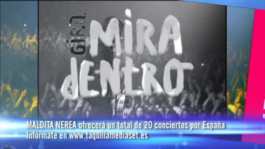 Taquilla Mediaset #47: Maldita Nerea comienza su gira `Mira Dentro´