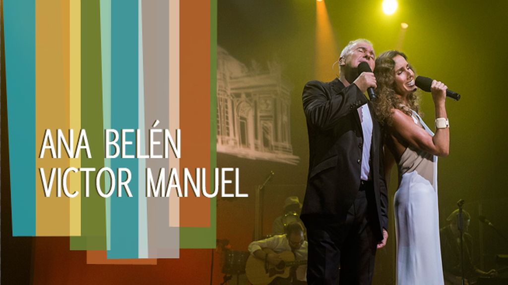 Ana Belén y Victor Manuel, hazte con tus entradas para la gira de Canciones Regaladas en Taquilla Mediaset