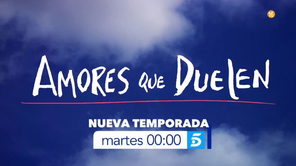 Nueva temporada de ‘Amores que duelen’, el martes, en Telecinco