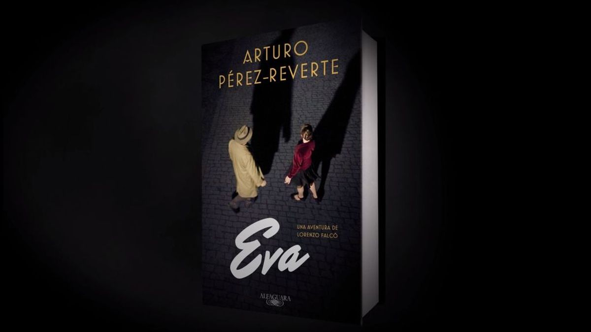Eva, la nueva aventura de  Lorenzo Falcó escrita por Arturo Pérez-Reverte