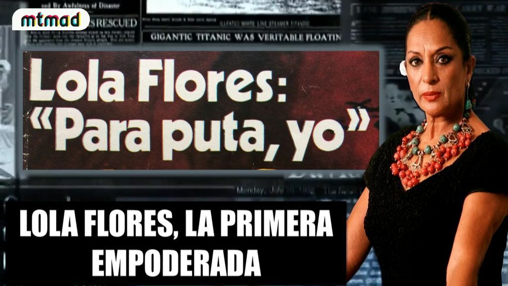 Lola Flores: 'Para Puta, yo', Ms Nina reacciona a la hemeroteca empoderada
