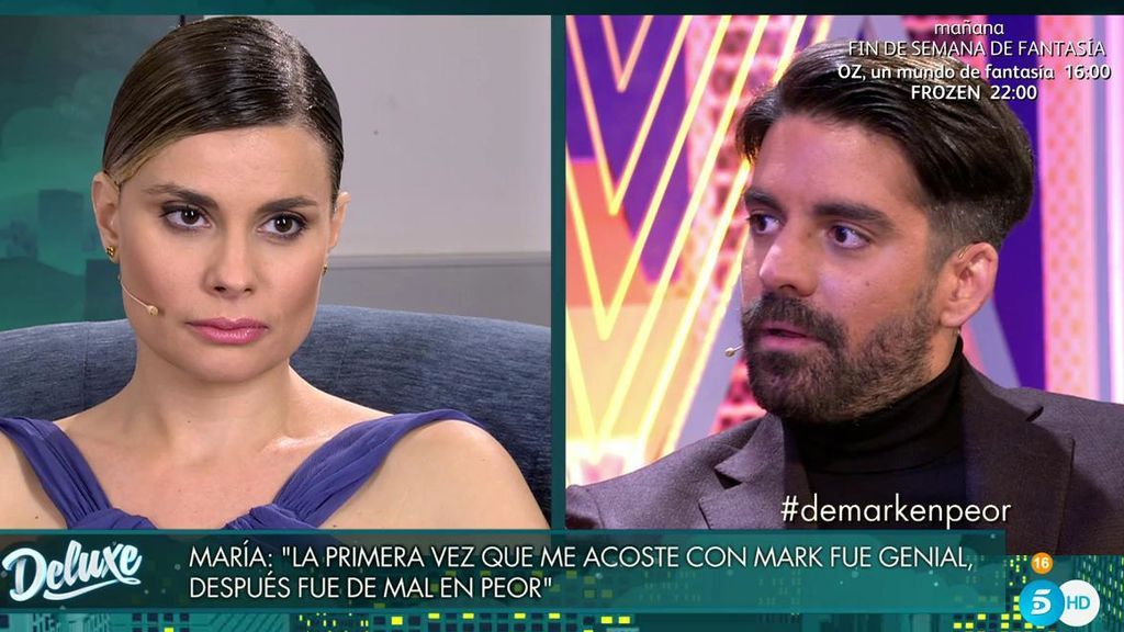 La confesión de María que molesta a Mark: "La primera vez con él estuvo muy bien, después no tanto"