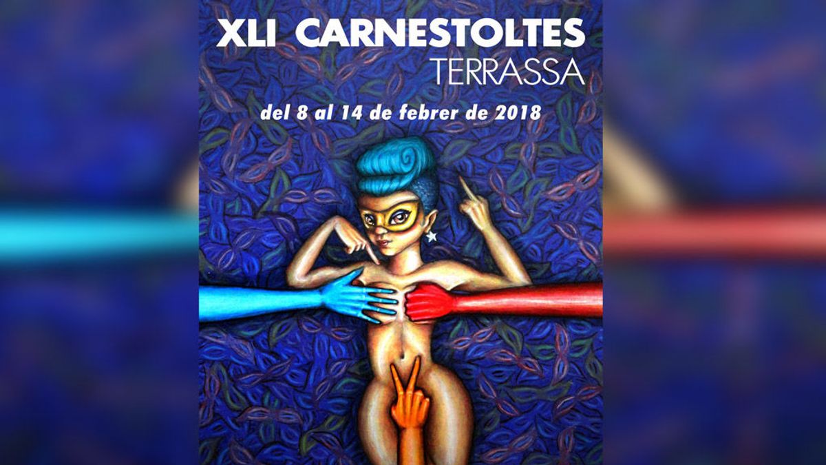 El Instituto de la Mujer exige la retirada del cártel del Carnaval de Tarrasa por "vejatorio"