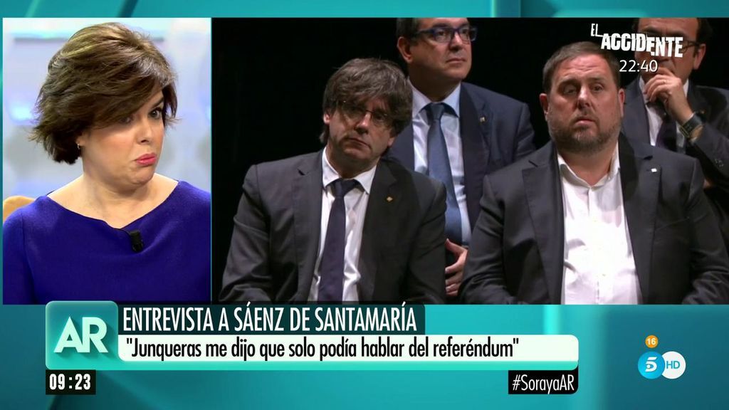 Soraya Sáenz de Santamaría: "Junqueras me dijo que solo podía hablar del referéndum"