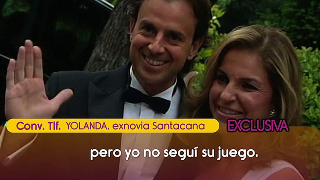 Yolanda, exnovia de Santacana: "Es una persona manipuladora que te embauca"