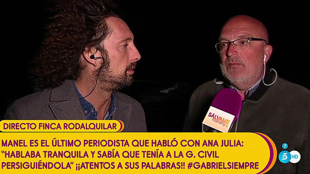 Manel, último periodista que habló con Ana Julia, cree que con su confesión pretende "reducir la pena"