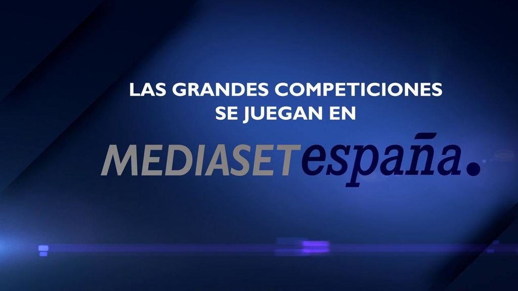 Las grandes competiciones se juegan en Mediaset: gratis y en abierto tanto en TV como en soportes digitales