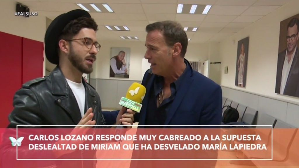 Carlos Lozano se agarra un enfado monumental al conocer la posible relación de Miriam con un futbolista