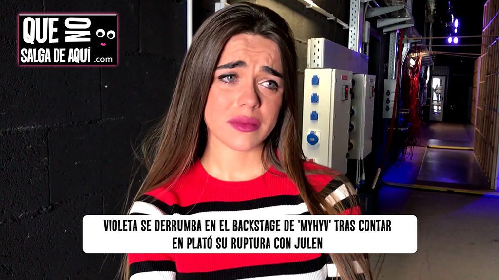 Violeta, desconsolada en el backstage de 'MYHYV' al acabar el programa: "Siento rabia"