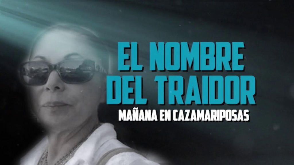 'Cazamariposas' destapa al traidor "más grande" de Pantoja y Cantora este miércoles
