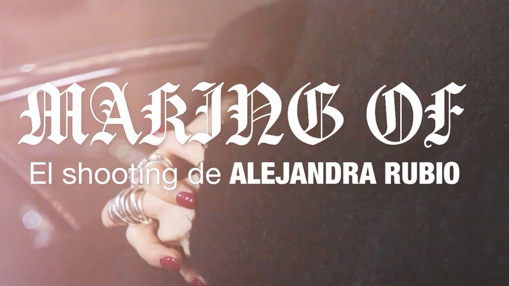 'Making of' de la sesión de fotos de Alejandra Rubio para 'Outdoor'