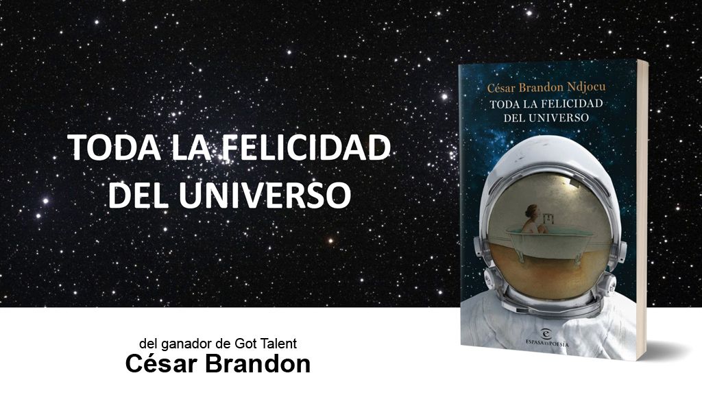 'Toda la felicidad del universo', el último libro de César Brandon